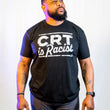 Load image into Gallery viewer, CRT is Racist
