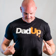 Load image into Gallery viewer, Dad UP T-Shirt