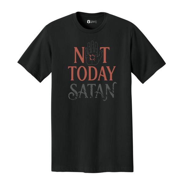 Not Today Satan T-shirt