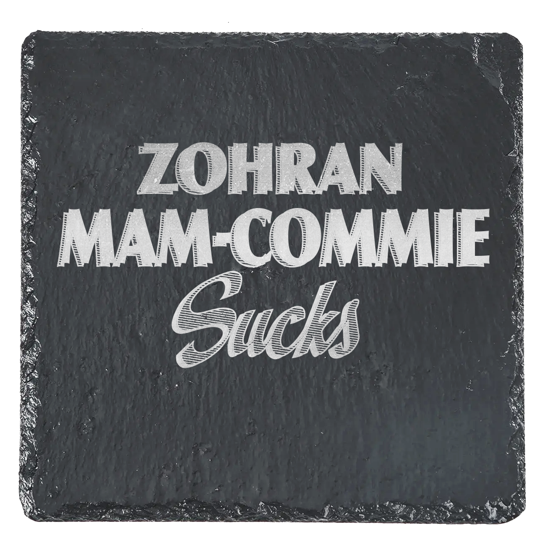 Zohran Sucks Coaster
