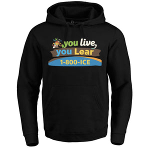 You Live You Lear Hoodie