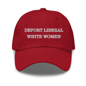Deport Liberal White Women Baseball Cap