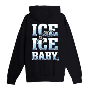 Ice Ice Baby Hoodie