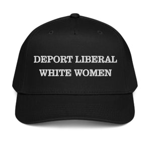 Deport Liberal White Women 5 Panel Hat