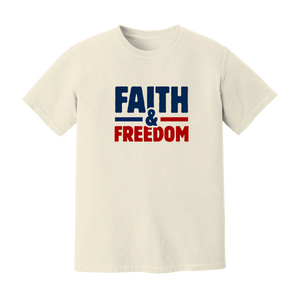 Faith and Freedom T-Shirt