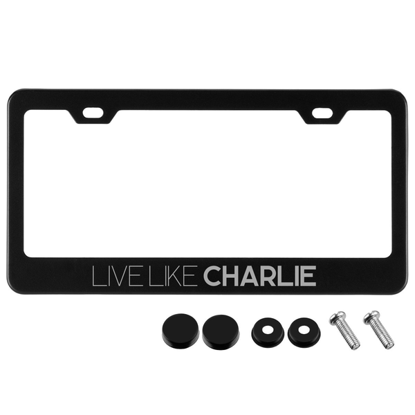 Live Like Charlie License Plate Frame