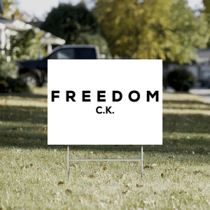 Freedom CK Yard Sign