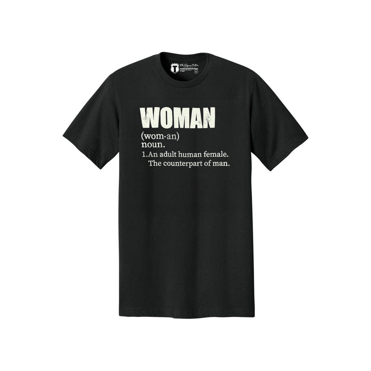 Definition of a Woman T-shirt