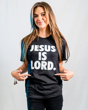 Jesus Is Lord Shirt