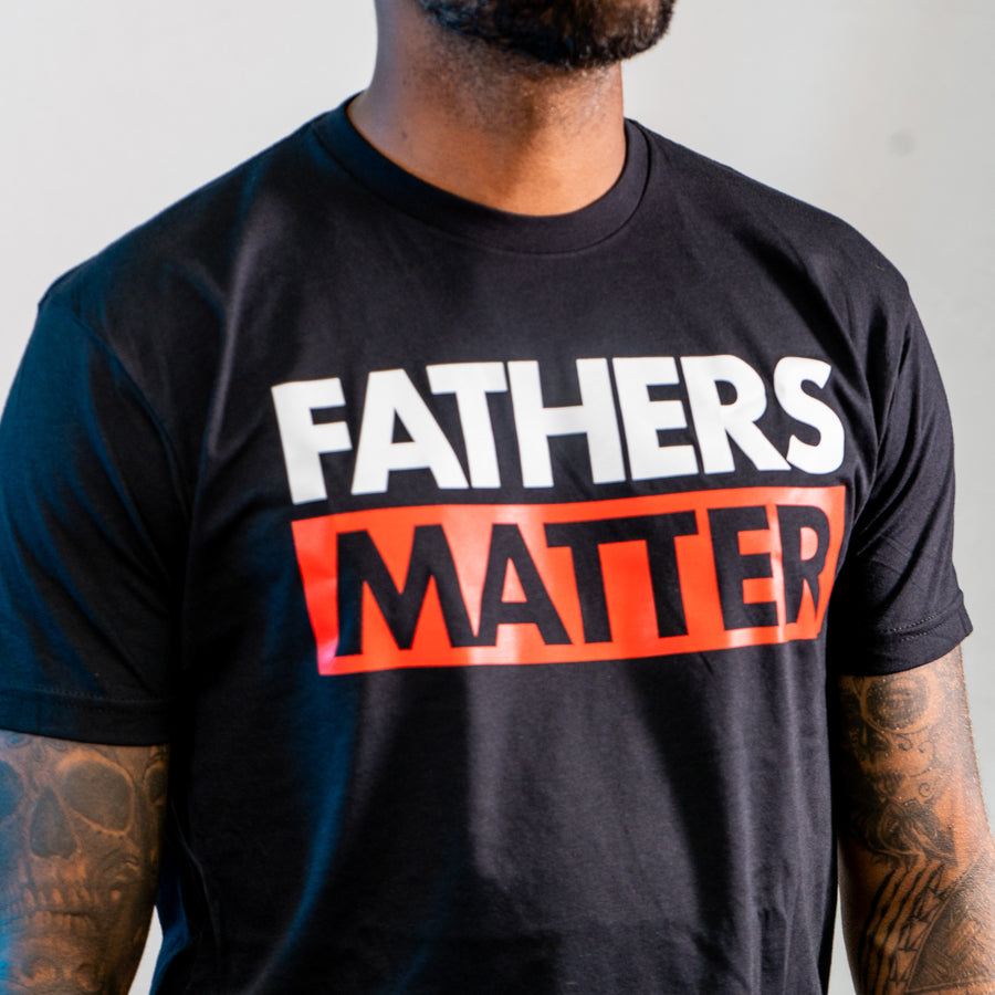 Fathers Matter Shirt