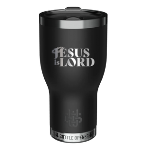 Jesus Is Lord 2.0 Stainless Steel Tumbler
