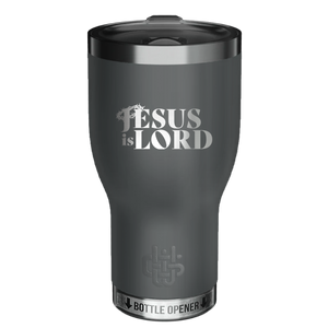 Jesus Is Lord 2.0 Stainless Steel Tumbler