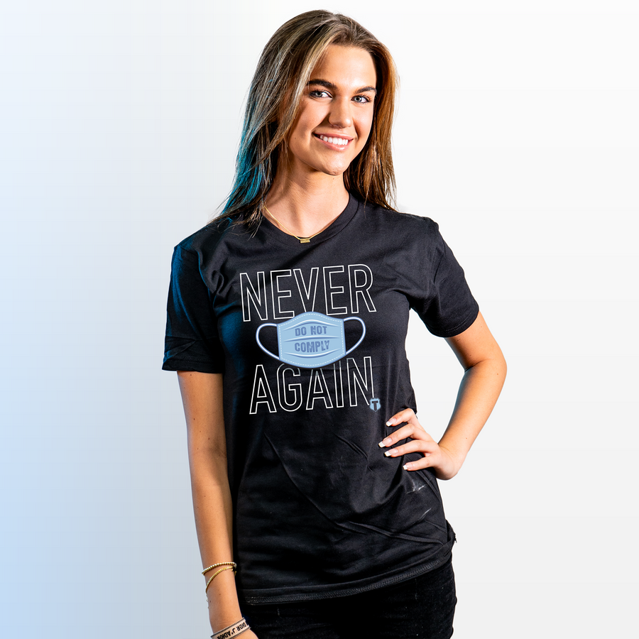 Never Again T-Shirt