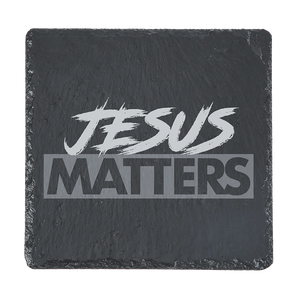 Jesus Matters Engraved Coaster
