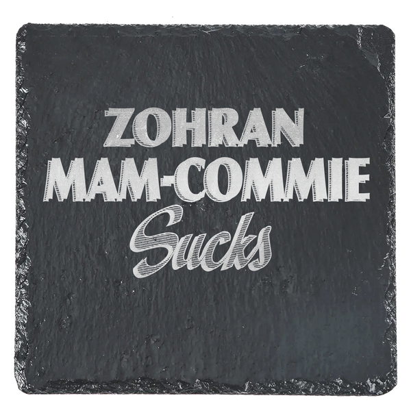 Zohran Sucks Coaster