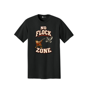 No Flock Zone T-shirt
