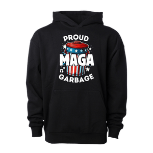 Proud MAGA Garbage Hoodie