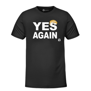 Yes Again T-shirt