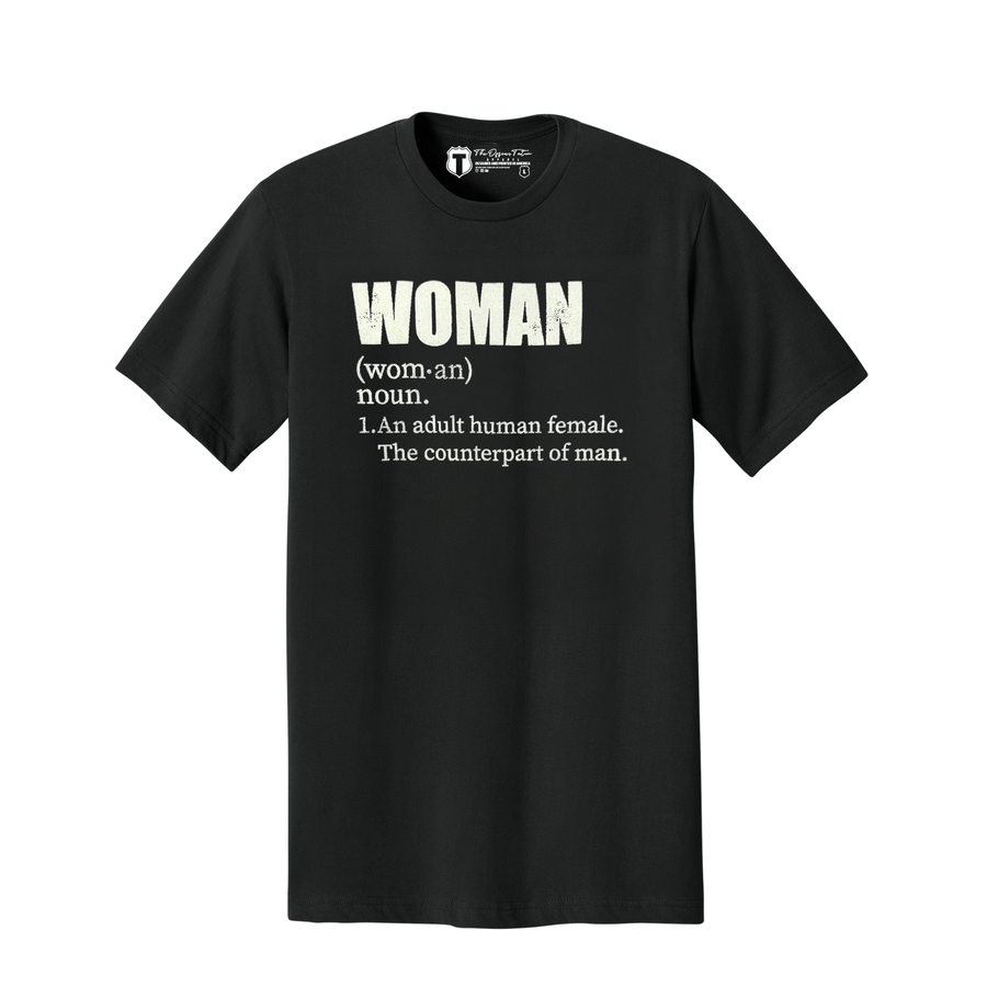 Definition of a Woman T-shirt