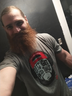 "Let's Get Into This" Fear The Beard Edition T-Shirt
