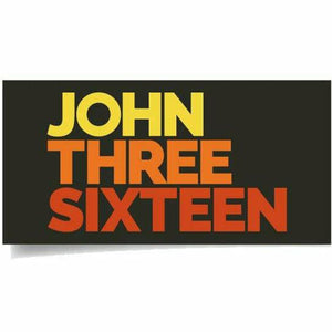 John Three Sixteen - Bumper Sticker