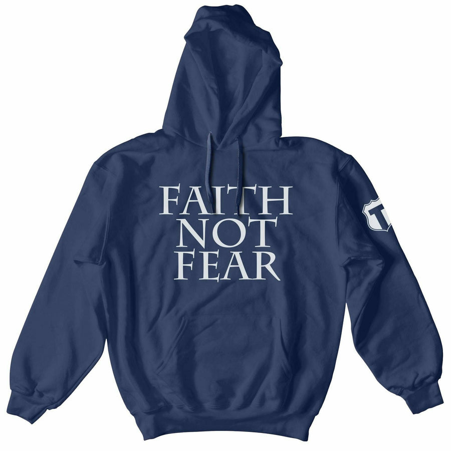 Faith Not Fear Hoodie - The Officer Tatum Store